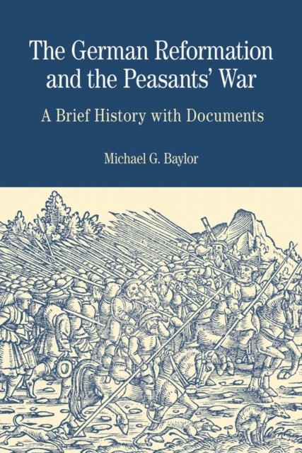 The German Reformation and the Peasants' War