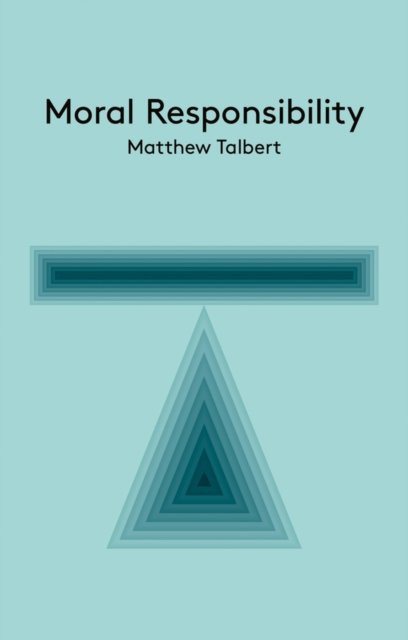 Moral Responsibility