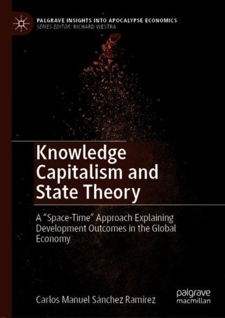 Knowledge Capitalism and State Theory