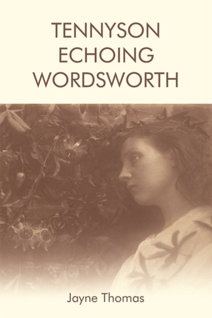 Tennyson Echoing Wordsworth