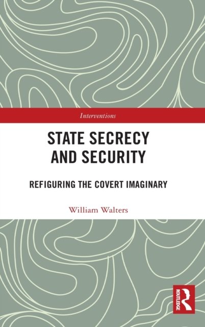 State Secrecy and Security