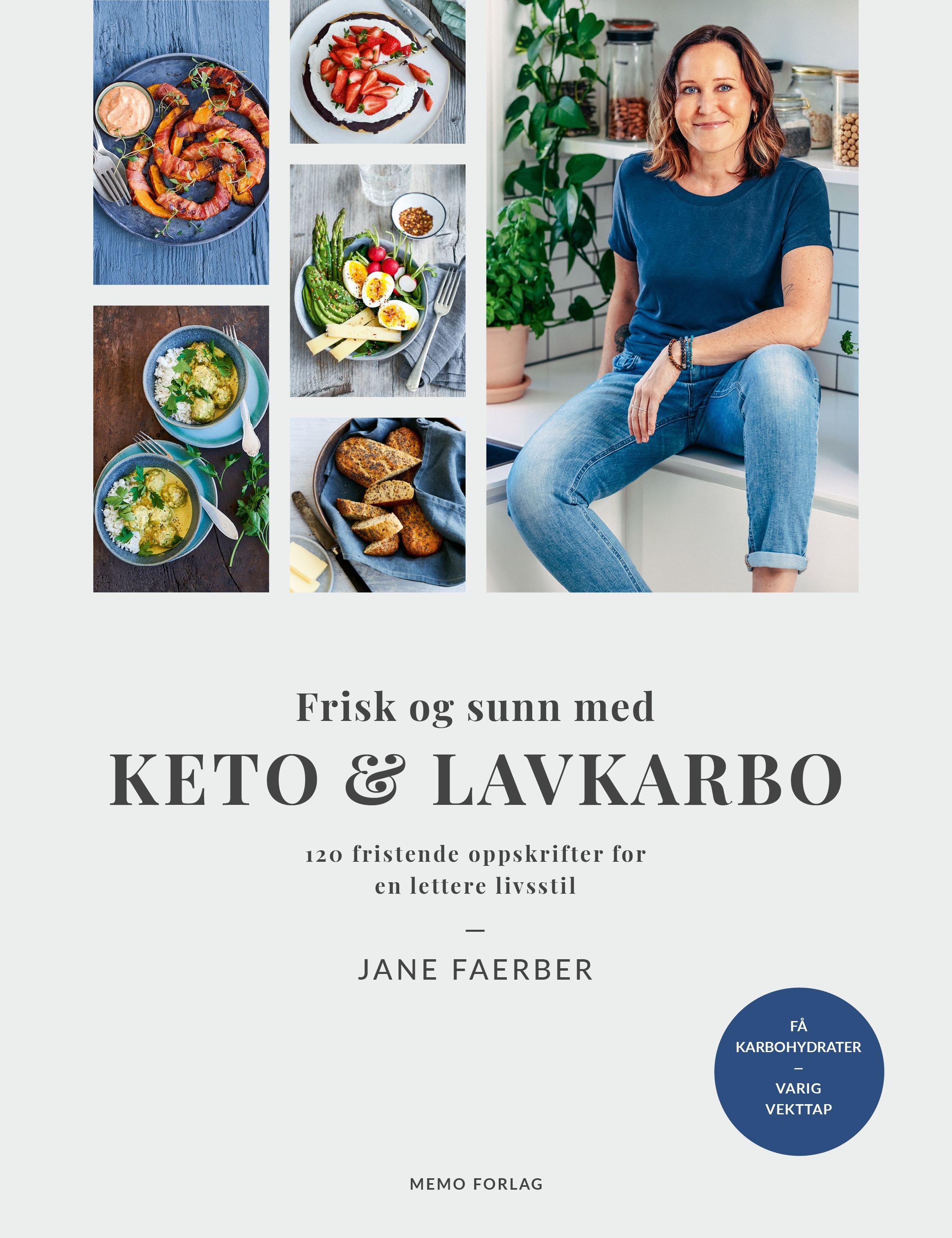Frisk og sunn med keto & lavkarbo av Jane Faerber