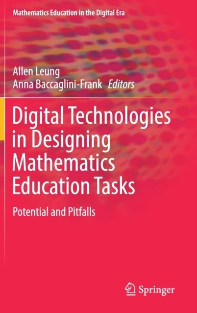 Digital Technologies in Designing Mathematics Education Tasks