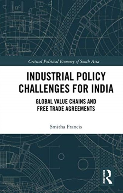 Industrial Policy Challenges for India