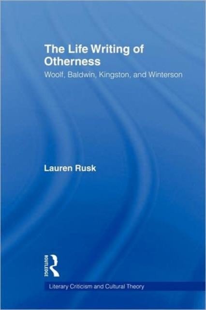 The Life Writing of Otherness