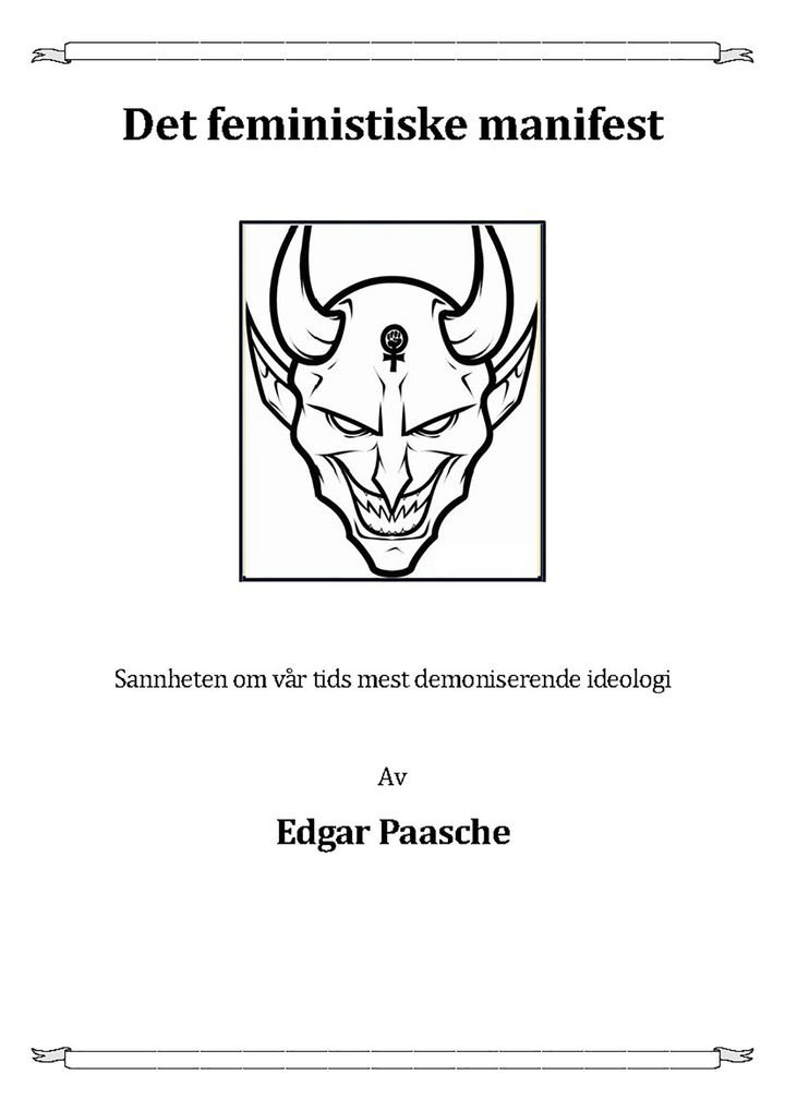 Det feministiske manifest - sannheten om vår tids mest demoniserende ideologi