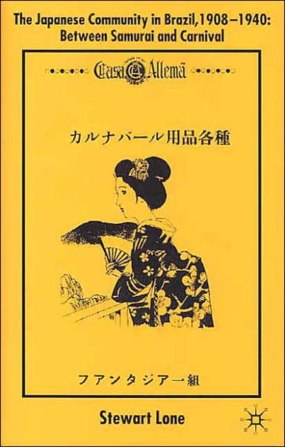 The Japanese Community in Brazil, 1908-1940