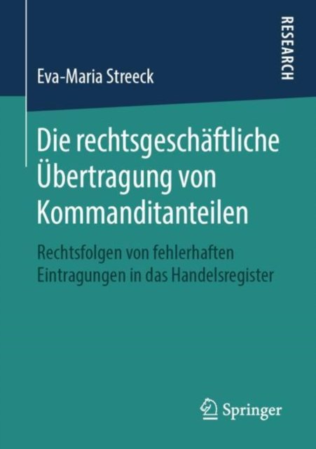 Die rechtsgeschaftliche Ubertragung von Kommanditanteilen