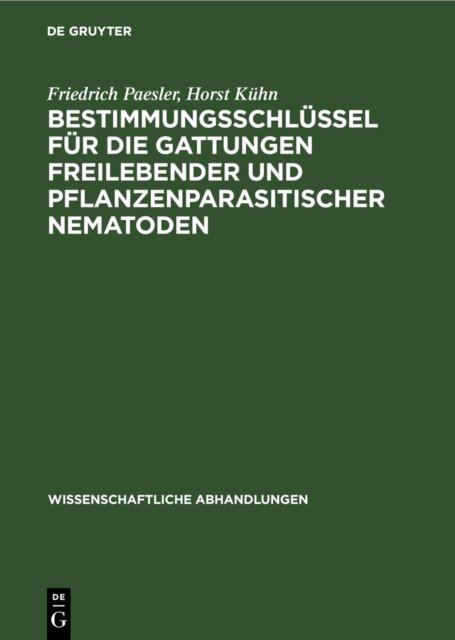 Bestimmungsschlussel Fur Die Gattungen Freilebender Und Pflanzenparasitischer Nematoden