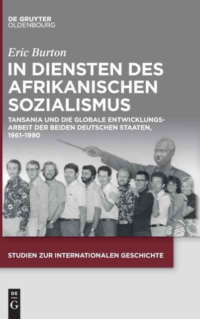 In Diensten Des Afrikanischen Sozialismus