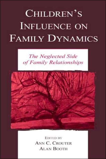 Children''s Influence on Family Dynamics