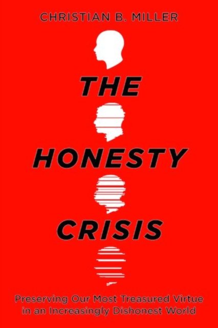 The Honesty Crisis