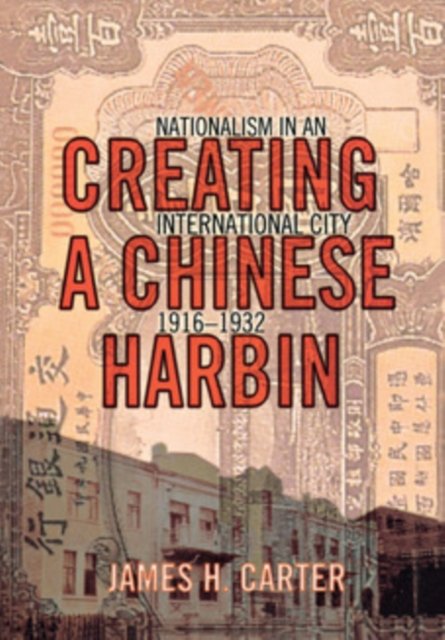 Creating a Chinese Harbin