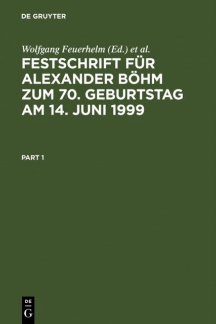 Festschrift Fur Alexander Bohm Zum 70. Geburtstag Am 14. Juni 1999