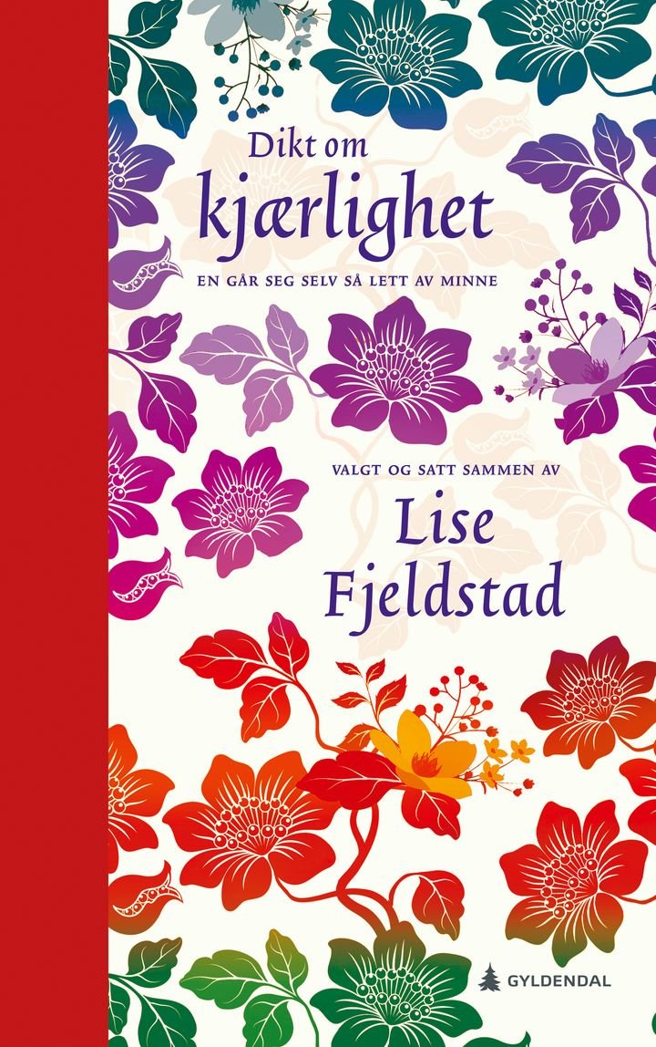 En går seg selv så lett av minne - dikt om kjærlighet