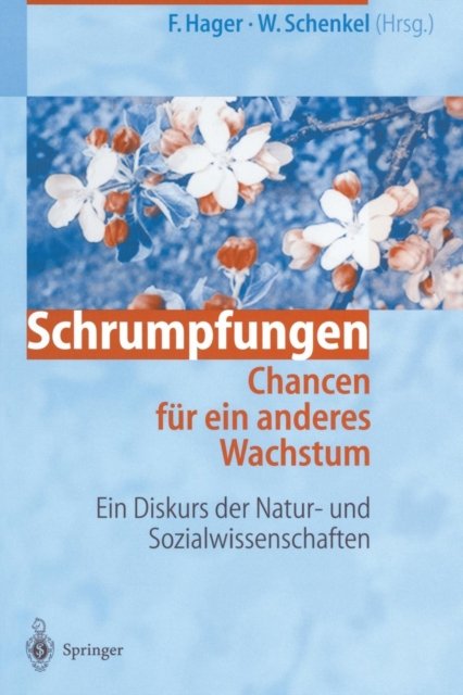 Schrumpfungen. Chancen für ein anderes Wachstum