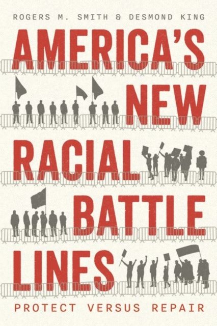 America's New Racial Battle Lines – Protect versus Repair