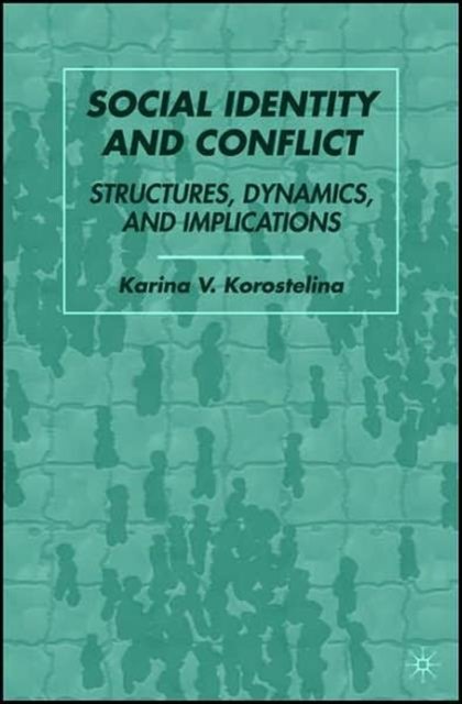 Social Identity and Conflict