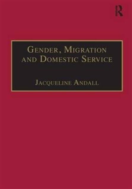 Gender, Migration and Domestic Service