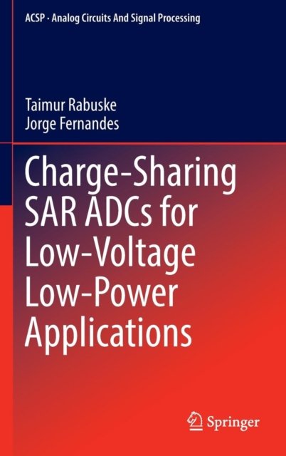 Charge-Sharing SAR ADCs for Low-Voltage Low-Power Applications