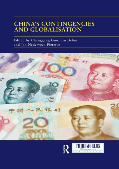 China''s Contingencies and Globalization