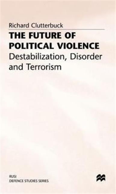 The Future of Political Violence