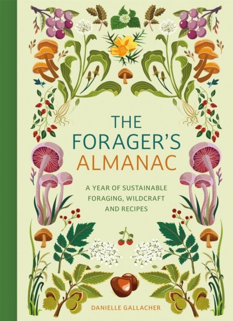 The Forager''s Almanac