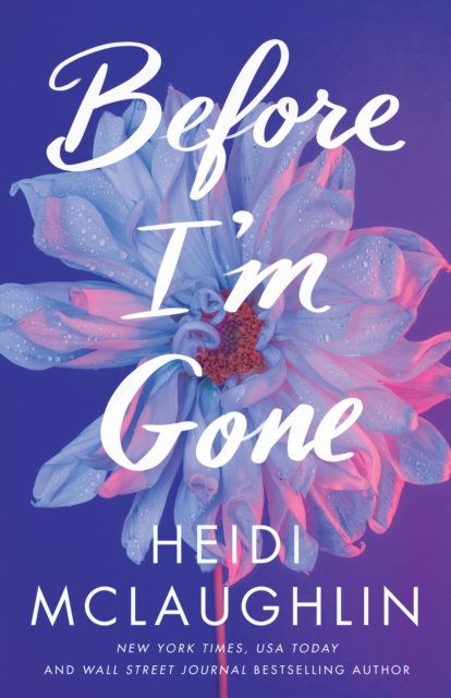 Before I''m Gone