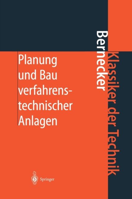 Planung Und Bau Verfahrenstechnischer Anlagen