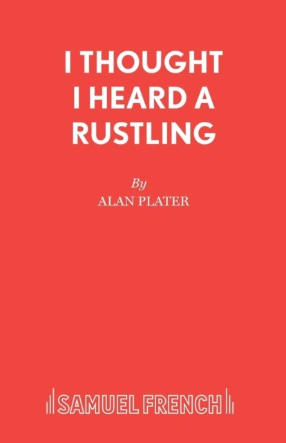 I Thought I Heard a Rustling