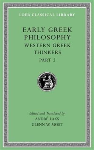 Early Greek Philosophy, Volume V – Western Greek Thinkers, Part 2  L528
