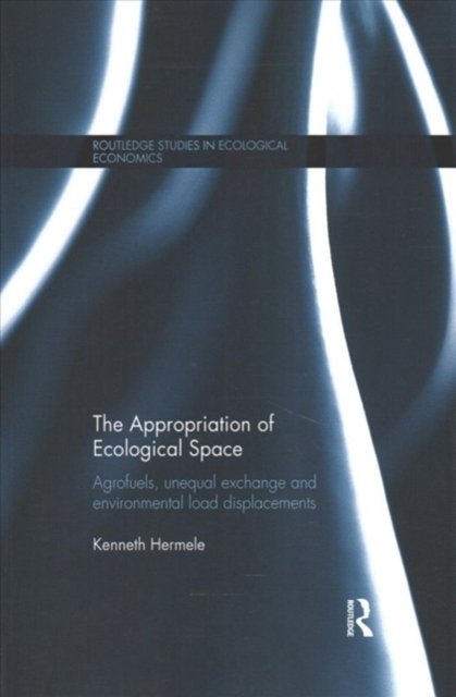 The Appropriation of Ecological Space