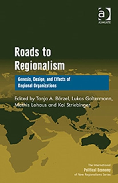 Roads to Regionalism