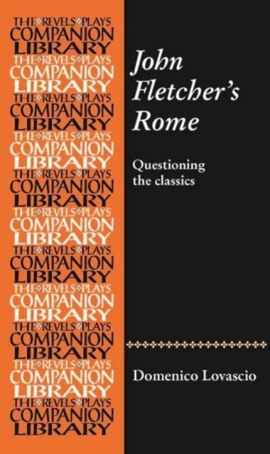 John Fletcher''s Rome