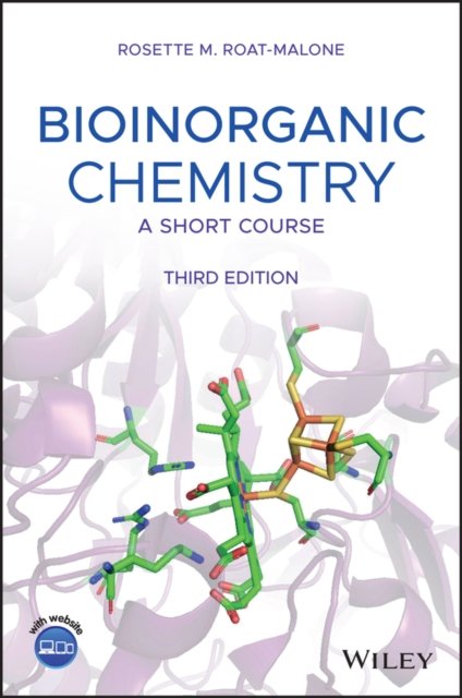 Bioinorganic Chemistry – A Short Course, Third Edition
