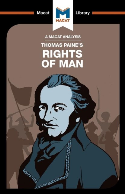 An Analysis of Thomas Paine''s Rights of Man