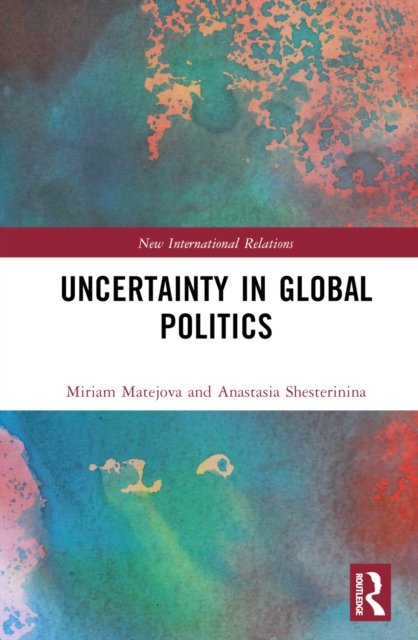 Uncertainty in Global Politics