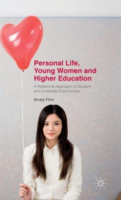 Personal Life, Young Women and Higher Education