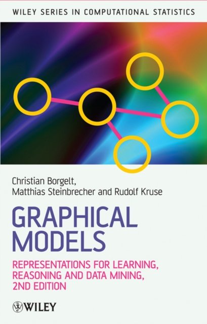 Graphical Models – Methods for Data Analysis and Mining 2e