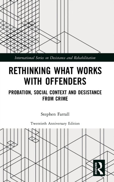 Rethinking What Works with Offenders