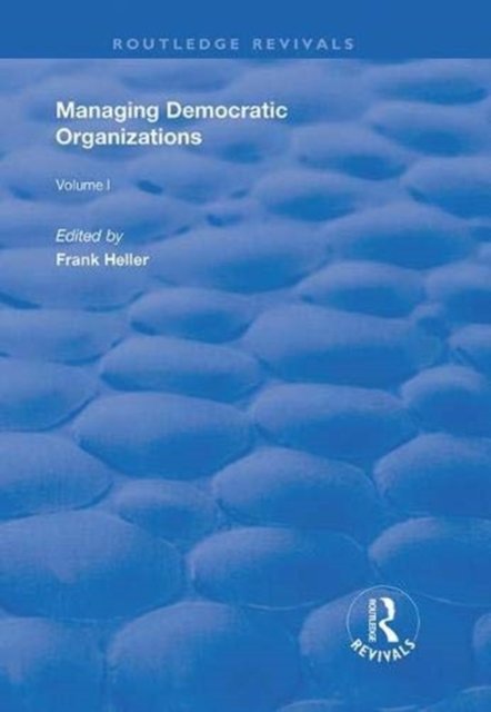 Managing Democratic Organizations