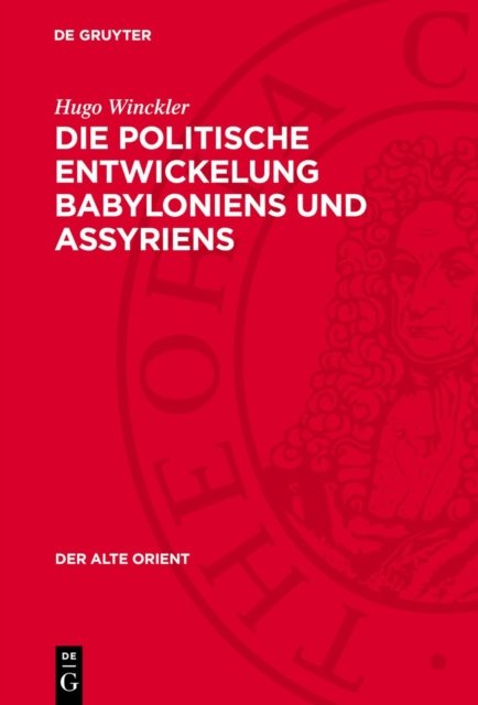 politische Entwickelung Babyloniens und Assyriens