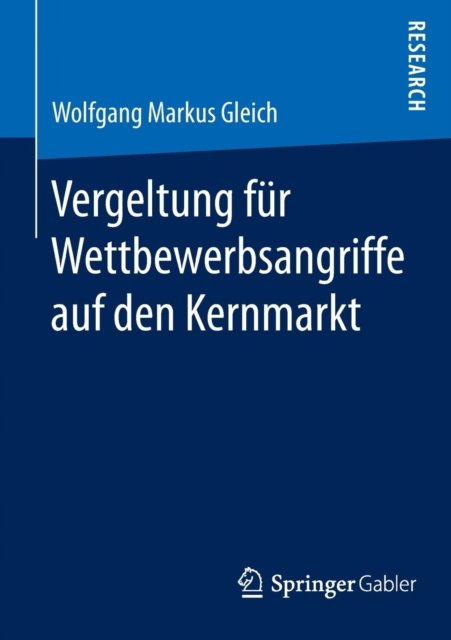 Vergeltung fur Wettbewerbsangriffe auf den Kernmarkt