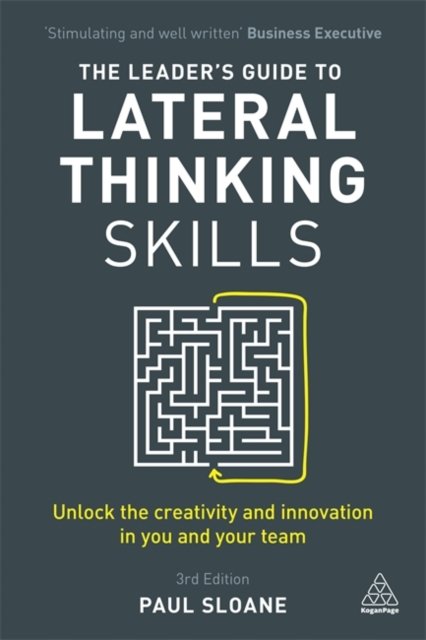 Leader''s Guide to Lateral Thinking Skills