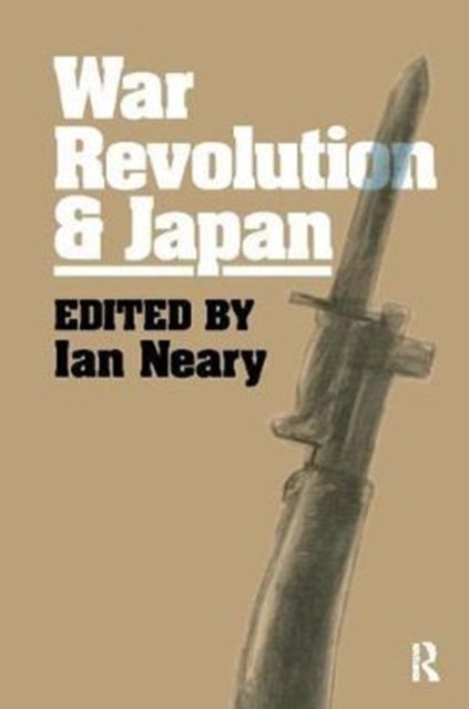 War, Revolution and Japan