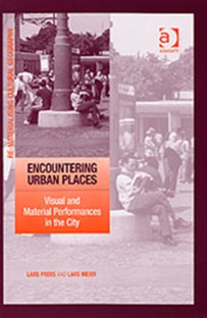 Encountering Urban Places