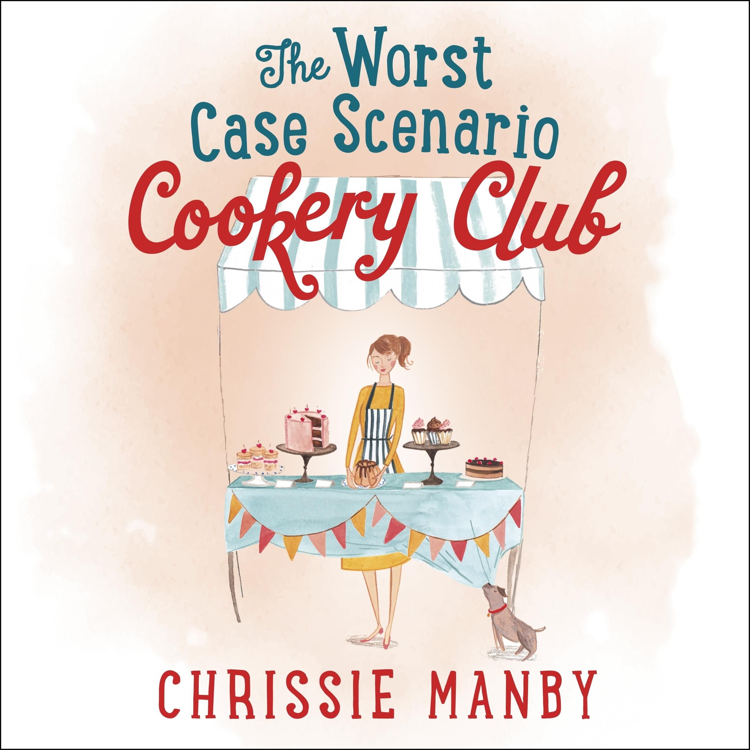 The Worst Case Scenario Cookery Club