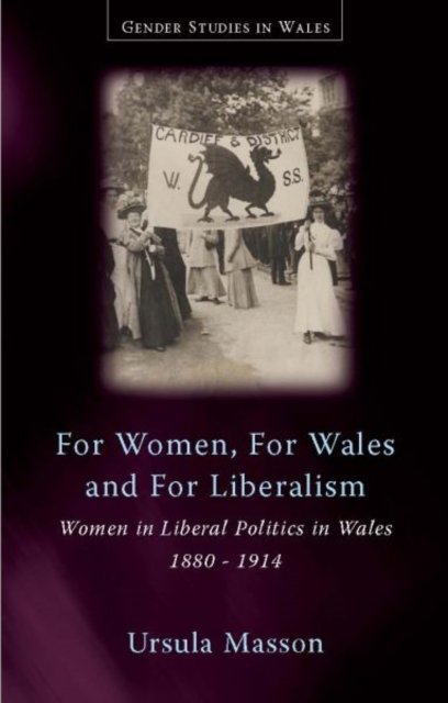 For Women, For Wales, and For Liberalism