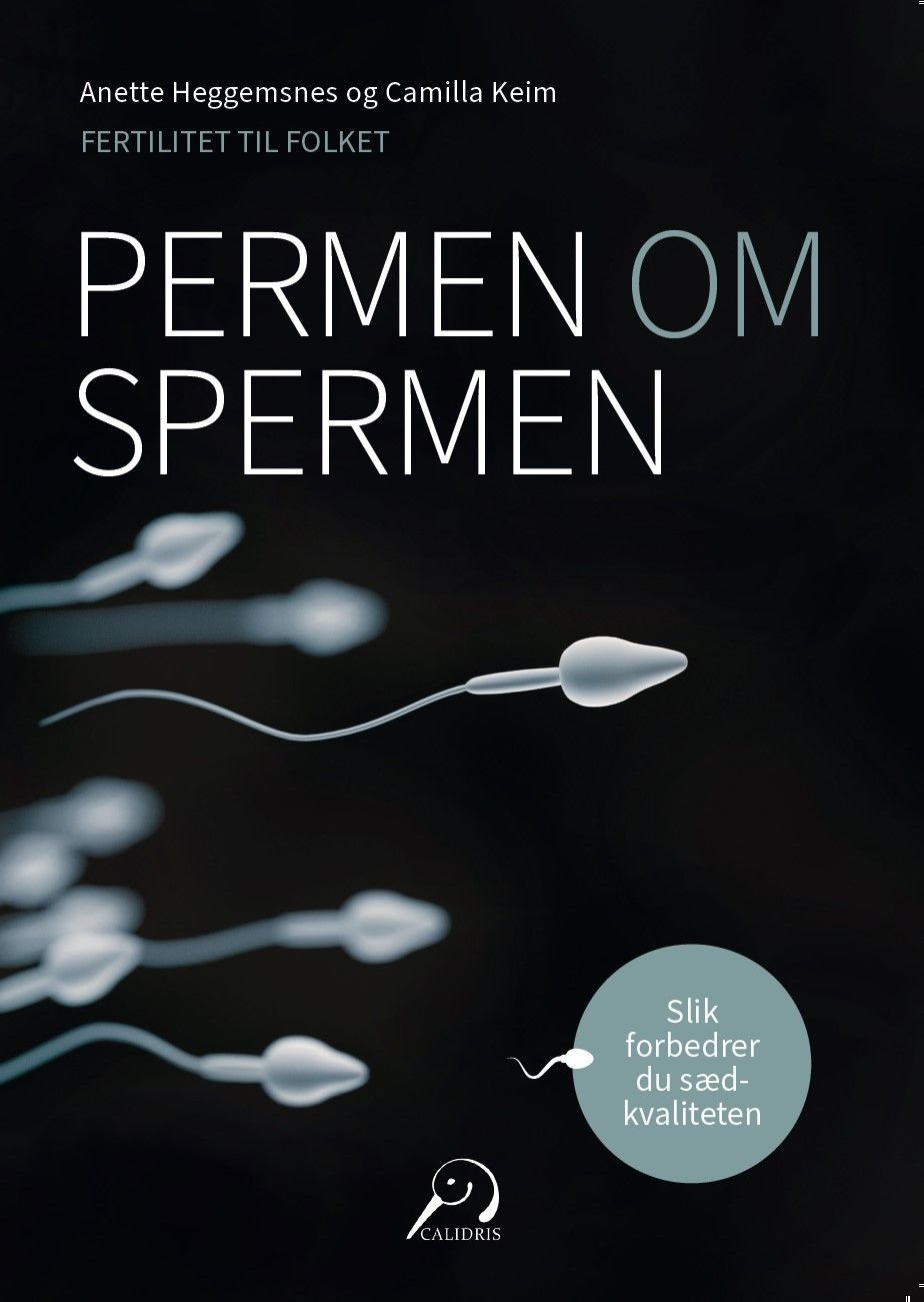 Permen om spermen - slik forbedrer du sædkvaliteten