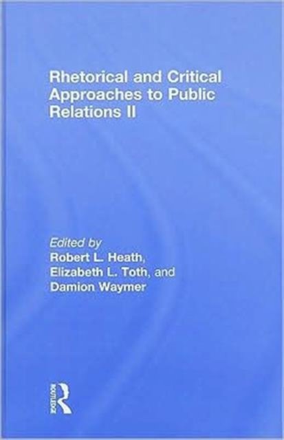 Rhetorical and Critical Approaches to Public Relations II
